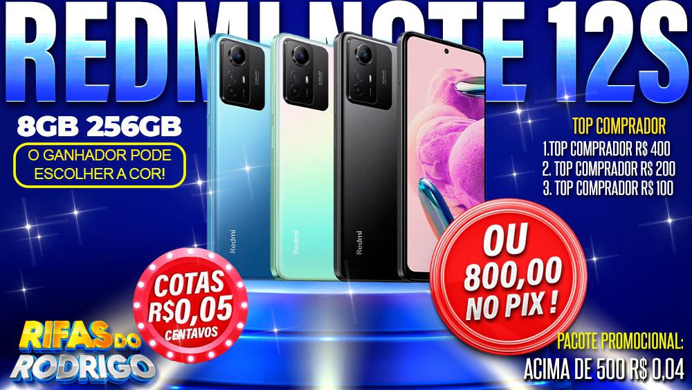 XIAOMI REDMI NOTE 12S 8GB 256GB GLOBAL O GANHADOR ESCOLHE A COR, OU R$800 NO PIX! TOP COMPRADORES: 1.R$400, 2.R$200, 3.R$100