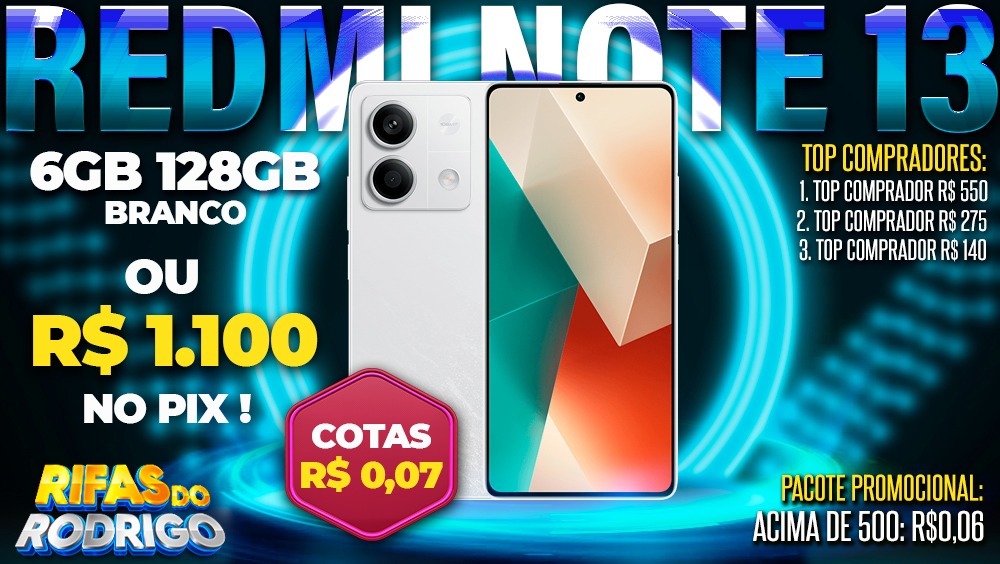 XIAOMI REDMI NOTE 13 6GB 128GB BRANCO OU R$1.100 NO PIX! TOP COMPRADORES: 1.R$550 2.R$275 3.R$140