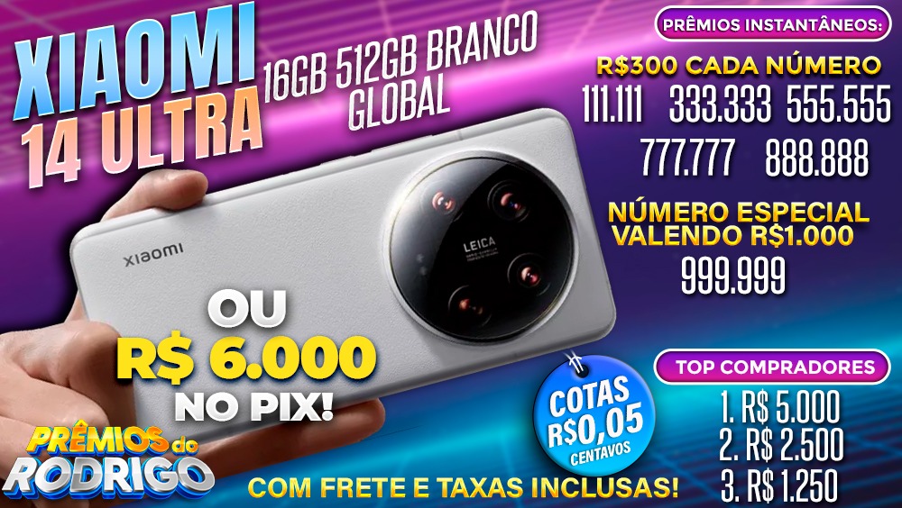 XIAOMI 14 ULTRA 16GB 512GB GLOBAL BRANCO COM FRETE E TAXAS INCLUSAS OU R$6.000 NO PIX! TOP COMPRADORES: 1.R$5.000 2.R$2.500 3.R$1.250